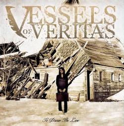 Vessels Of Veritas : To Draw the Line